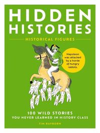 Cover image for Full Picture: What You Didn't Know about History's Greatest Figures