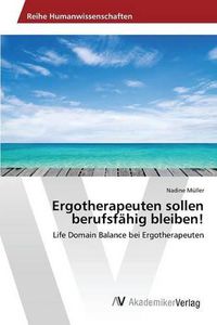 Cover image for Ergotherapeuten sollen berufsfahig bleiben!