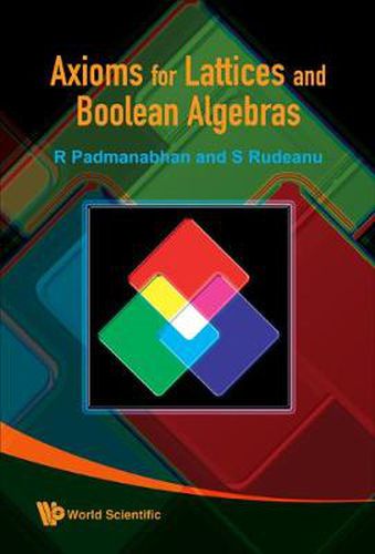 Cover image for Axioms For Lattices And Boolean Algebras