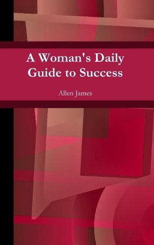 Cover image for A Woman's Daily Guide to Success
