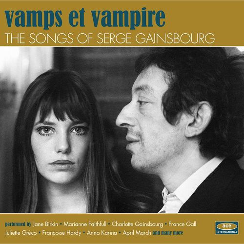 Vamps Et Vampire: Songs Of Serge Gainsbourg