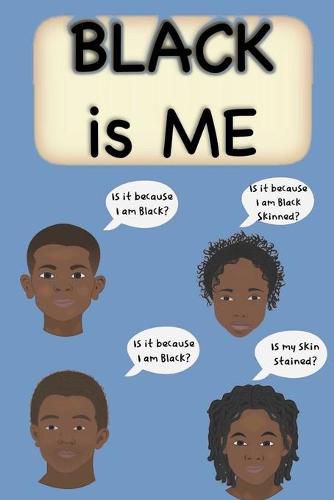 Cover image for Black is Me: Inspirational Poem Love yourself for Children Men and Woman