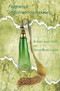 Cover image for Fragrance of Something Askew