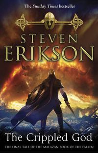 Cover image for The Crippled God: The Malazan Book of the Fallen 10