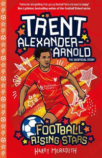 Cover image for Football Rising Stars: Trent Alexander-Arnold