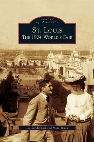 Cover image for St. Louis: The 1904 World's Fair