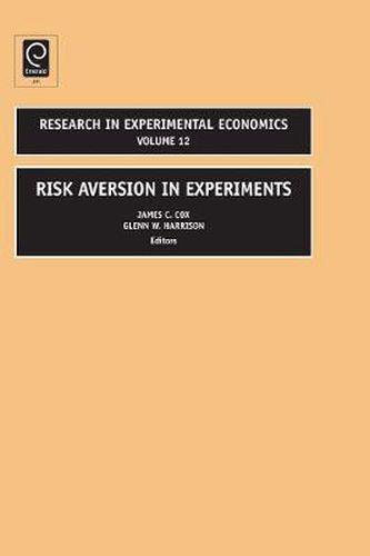 Cover image for Risk Aversion in Experiments