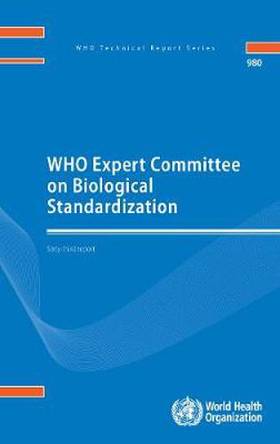 Cover image for WHO Expert Committee on Biological Standardization: Sixty-third Report