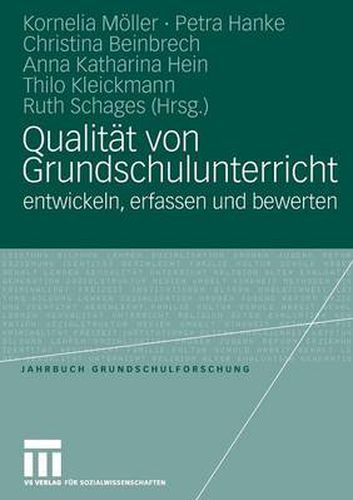 Qualitat von Grundschulunterricht entwickeln, erfassen und bewerten