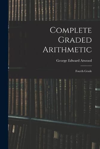 Cover image for Complete Graded Arithmetic