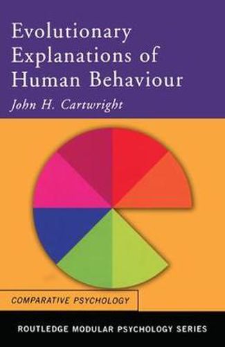 Cover image for Evolutionary Explanations of Human Behaviour