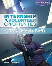 Cover image for Internship & Volunteer Opportunities for TV and Movie Buffs