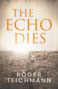 Cover image for The Echo Dies