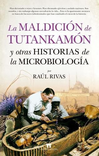 Cover image for Maldicion de Tutankamon Y Otras Historias de la Microbiologia, La