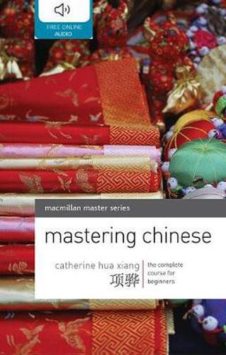 Cover image for Mastering Chinese: The complete course for beginners