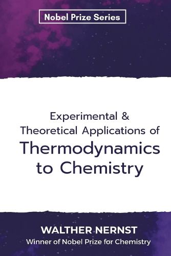 Cover image for Experimental & Theoretical Applications of Thermodynamics to Chemistry