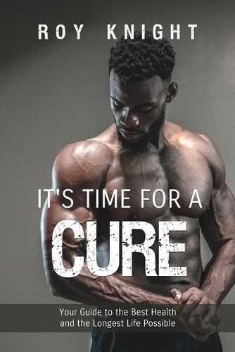 Cover image for It's Time for a Cure