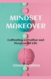 Cover image for Mindset Makeover