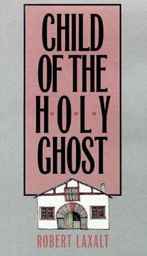 Child of the Holy Ghost