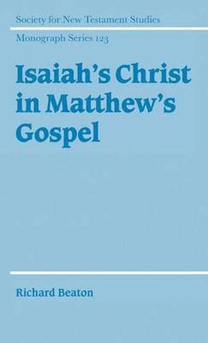 Cover image for Isaiah's Christ in Matthew's Gospel