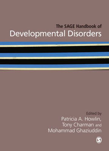 Cover image for The SAGE Handbook of Developmental Disorders