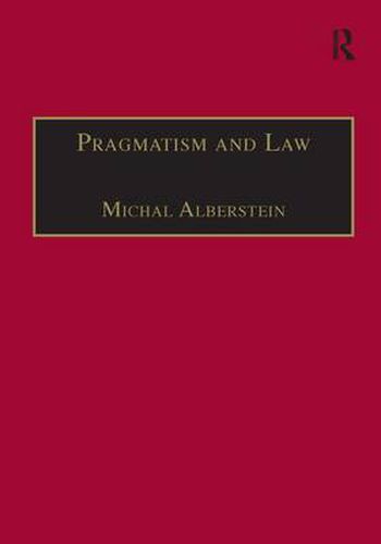 Cover image for Pragmatism and Law: From Philosophy to Dispute Resolution