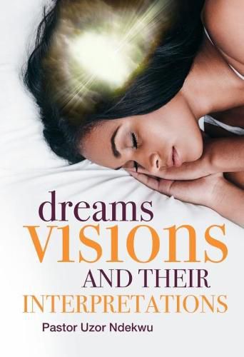 Cover image for Dreams, Visions and their Interpretations