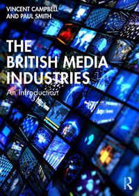 Cover image for The British Media Industries