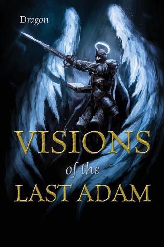 Cover image for Visions of the Last Adam