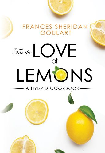 Cover image for For the Love of Lemons: A Hybrid Cookbook