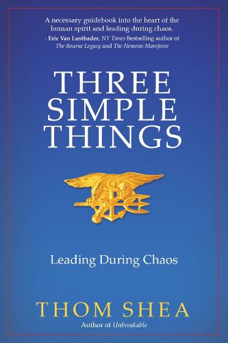 Cover image for Three Simple Things: Leading During Chaos