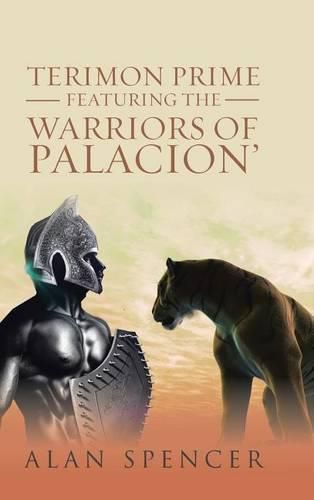 Cover image for Terimon Prime Featuring the Warriors of Palacion'