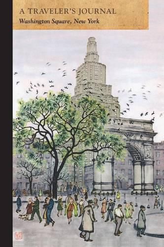 A Traveler's Journal from Washington Square, New York