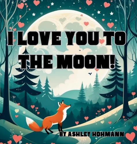 I Love You To The Moon