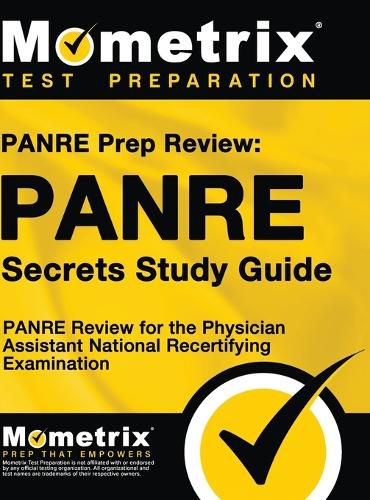 Cover image for Panre Prep Review: Panre Secrets Study Guide: Panre Review for the Physician Assistant National Recertifying Examination