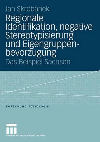 Cover image for Regionale Identifikation, Negative Stereotypisierung Und Eigengruppenbevorzugung
