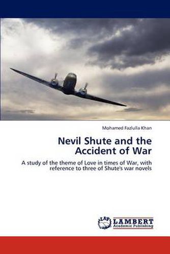 Nevil Shute and the Accident of War
