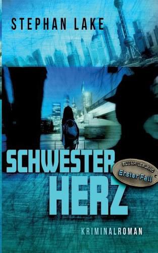 Cover image for Schwesterherz: Elijah Leblanc - Erster Fall