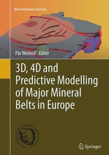 Cover image for 3D, 4D and Predictive Modelling of Major Mineral Belts in Europe