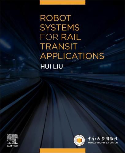 Cover image for Robot Systems for Rail Transit Applications