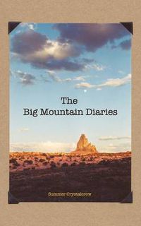 Cover image for The Big Mountain Diaries