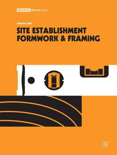 Cover image for Site Establishment, Formwork and Framing