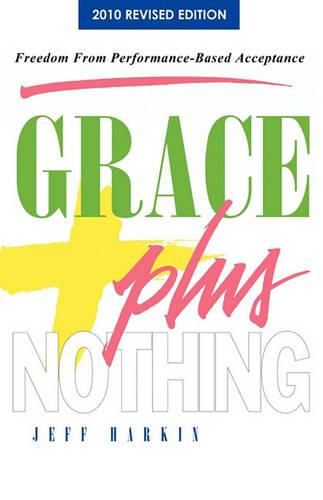 Cover image for Grace Plus Nothing