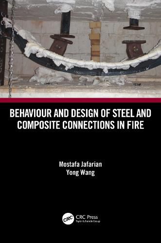 Cover image for Behaviour and Design of Steel and Composite Connections in Fire