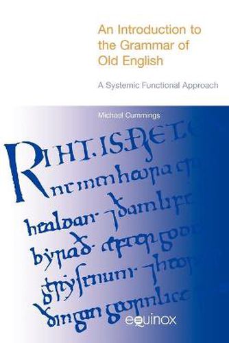 Cover image for An Introduction to the Grammar of Old English: A Systemic Functional Approach