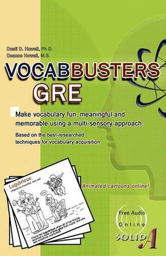 Cover image for Vocabbusters GRE: Make vocabulary fun, meaningful, and memorable using a multi-sensory approach