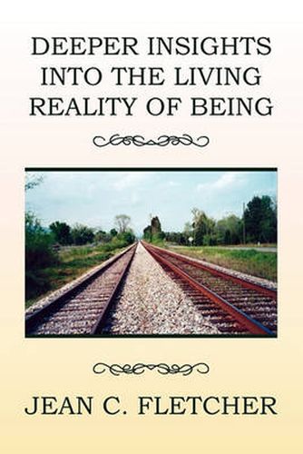 Cover image for Deeper Insights Into the Living Reality of Being