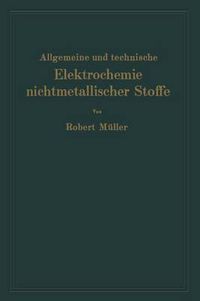 Cover image for Allgemeine Und Technische Elektrochemie Nichtmetallischer Stoffe