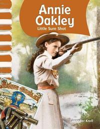 Cover image for Annie Oakley: Little Sure Shot