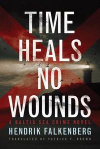 Cover image for Time Heals No Wounds